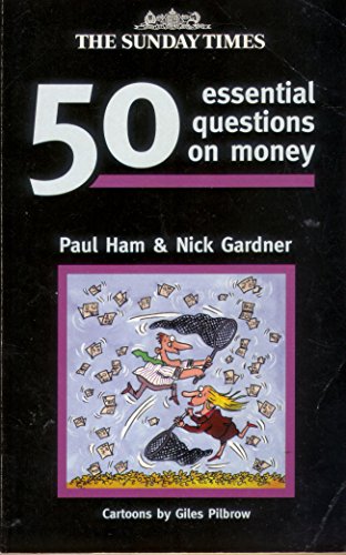 Stock image for The "Sunday Times" 50 Essential Questions on Money for sale by AwesomeBooks