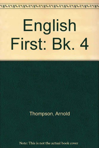 Stock image for English First: Bk. 4 for sale by Phatpocket Limited