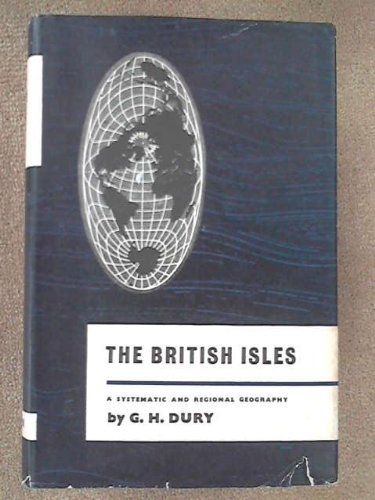 Stock image for The British Isles A Systematic and regional geography for sale by Kennys Bookstore