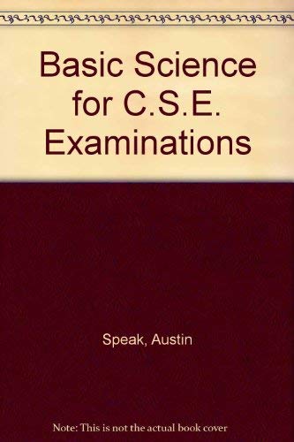 Basic Science for C.S.E. Examinations (9780723104308) by Austin