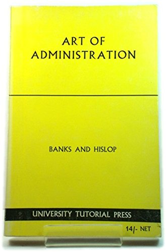 Beispielbild fr The Art of Administration zum Verkauf von Better World Books: West