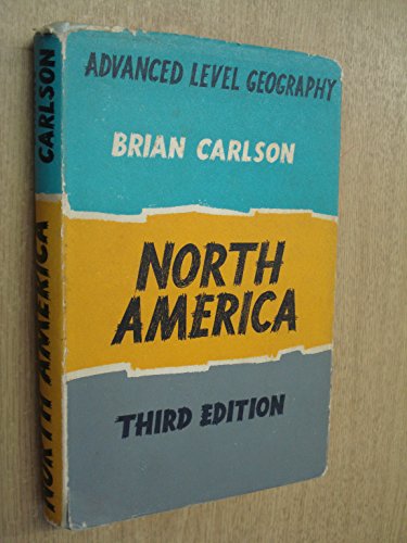 Stock image for North America (Advanced Level Geography S.) for sale by Hay-on-Wye Booksellers