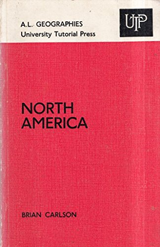 9780723106777: North America (Advanced Level Geography)