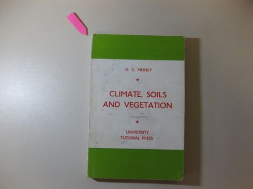 Beispielbild fr Climate, Soils and Vegetation zum Verkauf von G. & J. CHESTERS