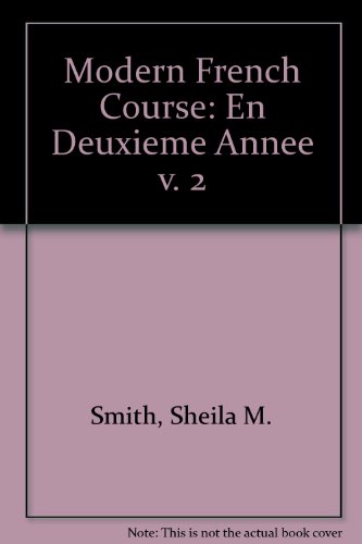 9780723106852: Modern French Course: En Deuxieme Annee v. 2