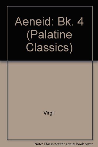 9780723107491: Aeneid: Bk. 4 (Palatine Classics)