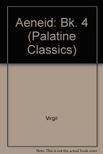 9780723107491: Aeneid: Bk. 4 (Palatine Classics S.)