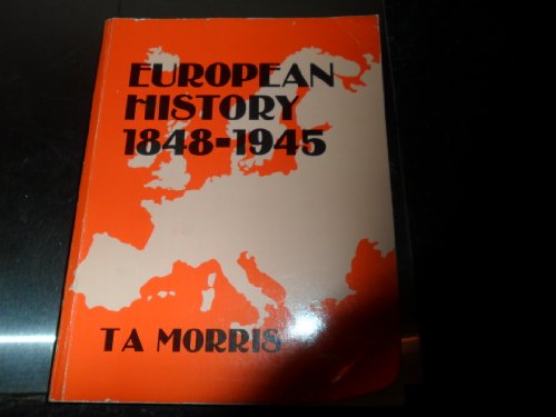 9780723108900: European History, 1848-1945