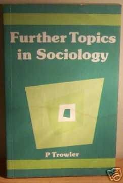 Stock image for Further Topics in Sociology for sale by Better World Books Ltd