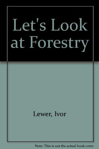 Stock image for Lets Look at Forestry for sale by Reuseabook