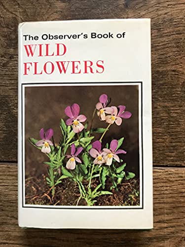 The Observer's book of wild flowers