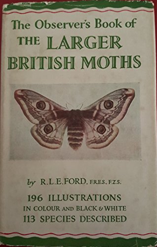The Observer's Book of Larger Moths (1969) - Ford, R.L.E.