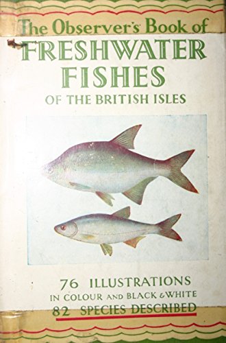 Stock image for The Observer's Book of Freshwater Fishes (Observer's Pocket S.) for sale by WorldofBooks