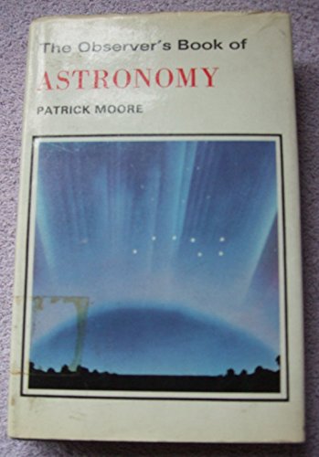 Observer's Book of Astronomy (Observer's Pocket) - Moore, CBE DSc FRAS Sir Patrick