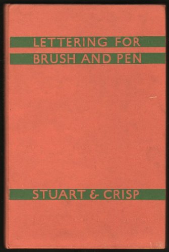 Lettering for Brush and Pen (9780723202196) by A. F. Stuart; Quentin Crisp