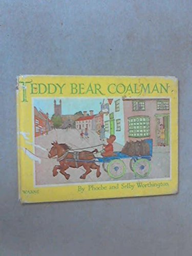 9780723204411: Teddy bear coalman: a story for the very young