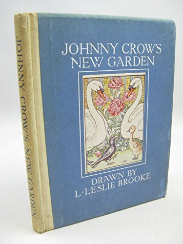 Johnny Crow's New Garden (9780723205685) by Brooke, L. Leslie