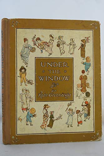 Under the Window: Pictures and Rhymes for Children.