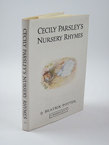 Imagen de archivo de Cecily Parsley's Nursery Rhymes (Potter 23 Tales) a la venta por BookHolders
