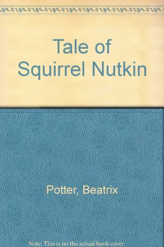 9780723206163: Tale of Squirrel Nutkin