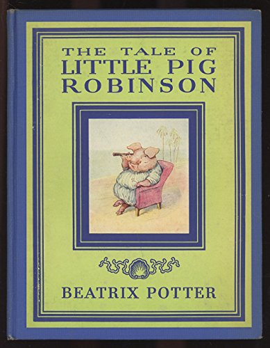 Beispielbild fr Tale of Little Pig Robinson zum Verkauf von SecondSale