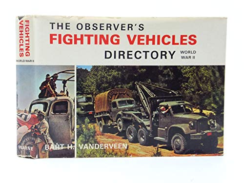 Beispielbild fr The Observer's Fighting Vehicles Directory, World War II zum Verkauf von Ed's Editions LLC, ABAA