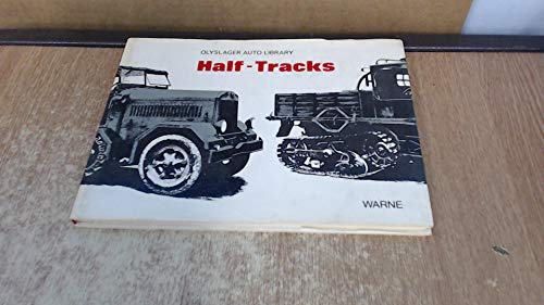 Beispielbild fr Half-tracks (Olyslager Auto Library) zum Verkauf von Books From California