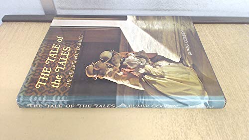 Beispielbild fr The Tale of the Tales: The Beatrix Potter Ballet zum Verkauf von Books From California