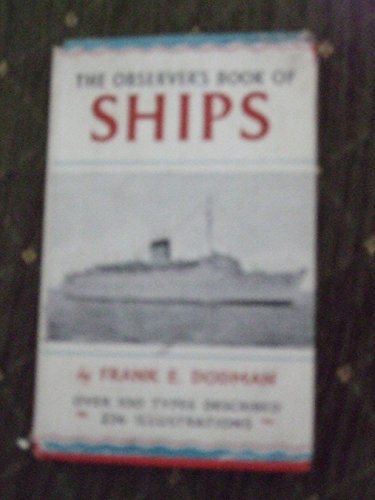 Stock image for The Observer's Book of Ships: The Observer's Pocket Series 15 for sale by Ryde Bookshop Ltd
