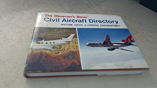 Imagen de archivo de The Observer's Basic Civil Aircraft Directory a la venta por Goldstone Books