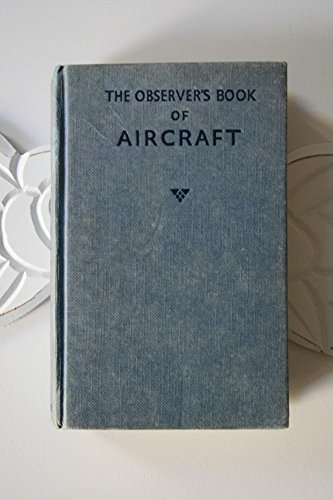 Beispielbild fr The Observer's Book of Aircraft zum Verkauf von Better World Books