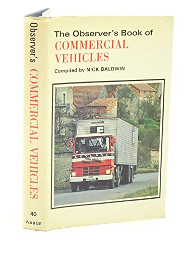 Imagen de archivo de The Observer's Book of Commercial Vehicles. 1974 a la venta por HPB-Diamond