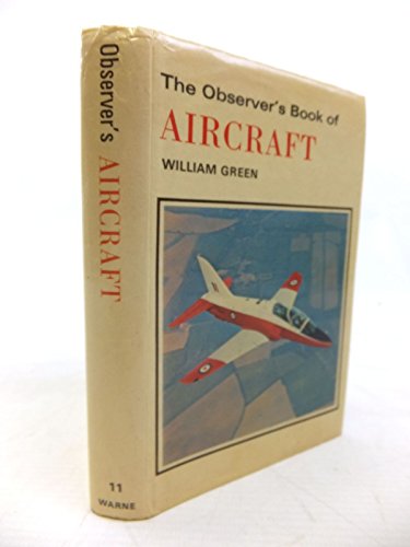 Beispielbild fr The Observer's Book of Aircraft zum Verkauf von Better World Books