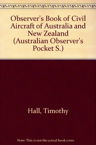 9780723216537: Observer's Book of Civil Aircraft of Australia and New Zealand (Australian Observer's Pocket)