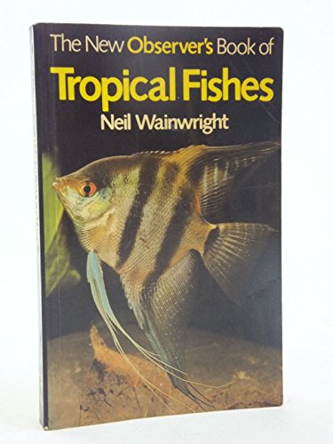9780723216698: The New Observer's Book of Tropical Fishes (New Observer's Pocket)