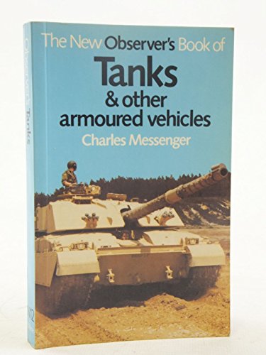 Imagen de archivo de The New Observer's Book of Tanks and Other Armoured Vehicles a la venta por Aladdin Books