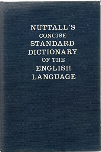 9780723217008: Nuttall's Concise Standard English Dictionary