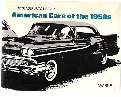 Stock image for American Cars of the 1950s (Olyslager Auto Library) for sale by Prior Books Ltd