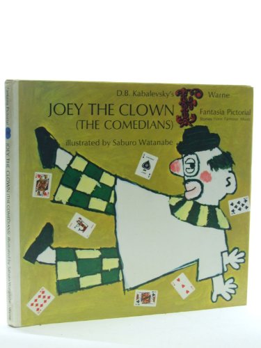 9780723217831: Joey the Clown(Based Upon D.B. Kabalevsky's Musical Suite 'the Comedians')