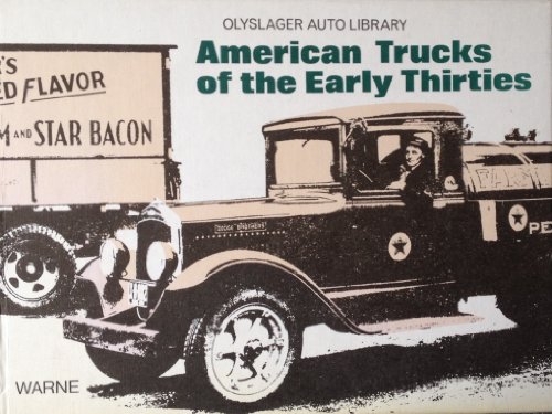 9780723218036: American Trucks of the Early Thirties (Olyslager Auto Library)