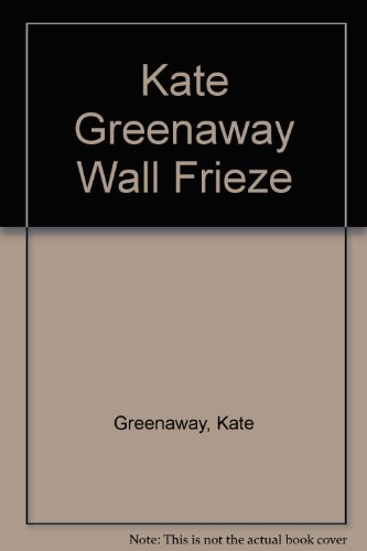 Kate Greenaway Wall Frieze (9780723218814) by Greenaway, Kate