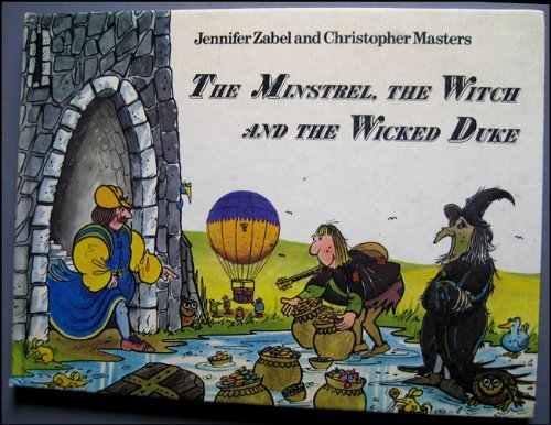 Stock image for Minstrel, the Witch and the Wicked Duke for sale by Harry Righton