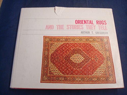 Imagen de archivo de Oriental Rugs and the Stories They Tell a la venta por Better World Books