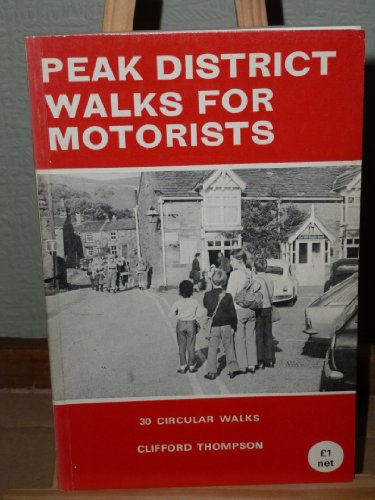 Stock image for Peak District Walks for Motorists for sale by Philip Emery