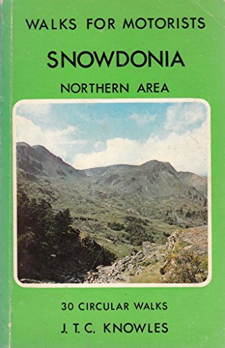Beispielbild fr Snowdonia-Northern Area Walks For Motorists(24) (Walks for motorists series: Warne Gerrard guides for walkers) zum Verkauf von AwesomeBooks