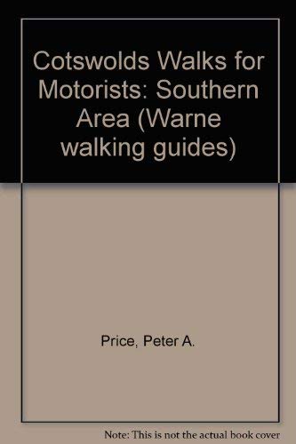 Immagine dell'editore per Cotswolds-Southern Area Walks For Motorists(9) (Warne walking guides) venduto da Goldstone Books