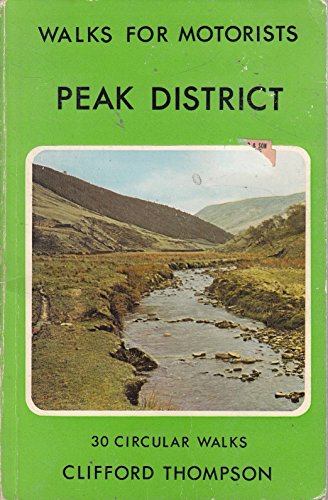 Stock image for Peak District Walks for Motorists for sale by WorldofBooks