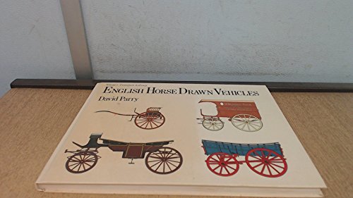 Beispielbild fr English Horse Drawn Vehicles zum Verkauf von WorldofBooks
