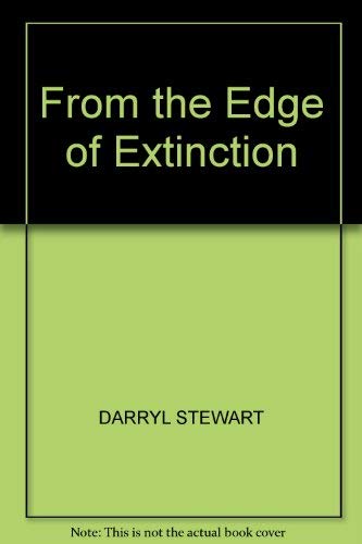 Stock image for From the Edge of Extinction : Endangered Species in North America for sale by Booked Experiences Bookstore
