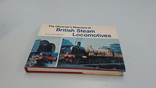 Stock image for The Observer's Directory of British Steam Locomotives for sale by WorldofBooks